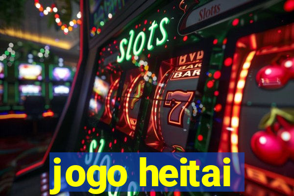 jogo heitai